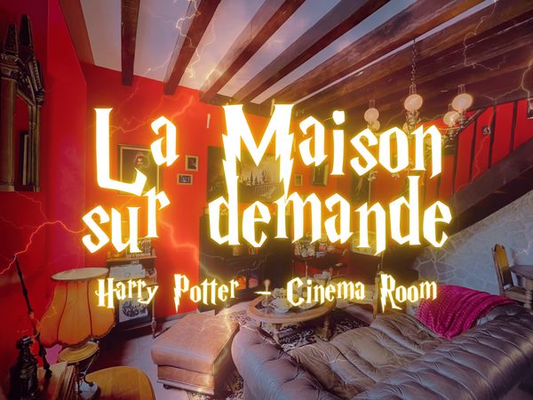 La maison sur demande | Harry Potter | Ciné Room